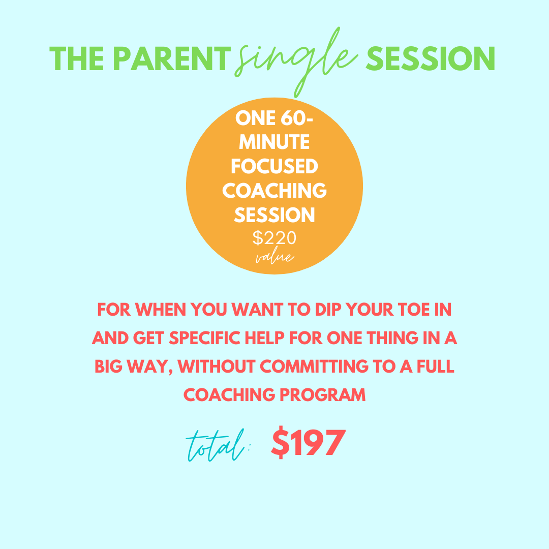The Parent Single Session